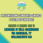 Presentazione del nostro Candidato Sindaco e della Lista di Candidati